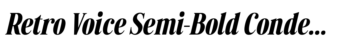 Retro Voice Semi-Bold Condensed One Italic